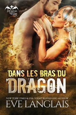 Dans Les Bras Du Dragon book