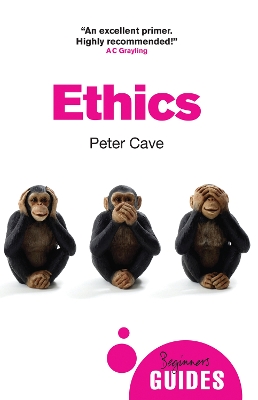 Ethics: A Beginner's Guide by Peter Cave