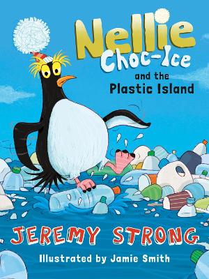Nellie Choc-Ice (3) – Nellie Choc-Ice and the Plastic Island book
