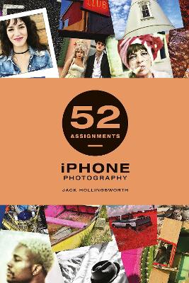 52 Assignments: iPhone Photography book
