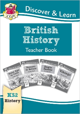 KS2 History Discover & Learn: British History Teacher Book (Years 3-6) book