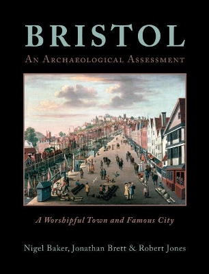 Bristol: A Worshipful Town and Famous City book