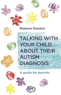 Talking with Your Child about Their Autism Diagnosis book