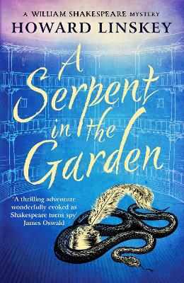 A Serpent in the Garden: A totally gripping historical crime thriller book