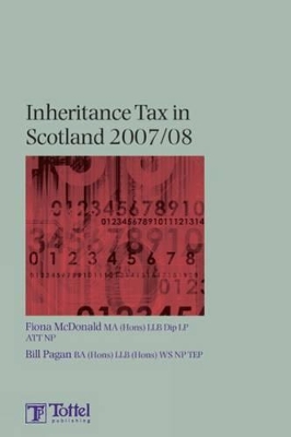 Inheritance Tax in Scotland: 2007-08 book