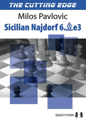 Cutting Edge 2: Sicilian Najdorf 6.Be3 book