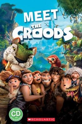 Meet the Croods by Michael Watts