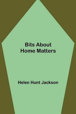 Bits about Home Matters book