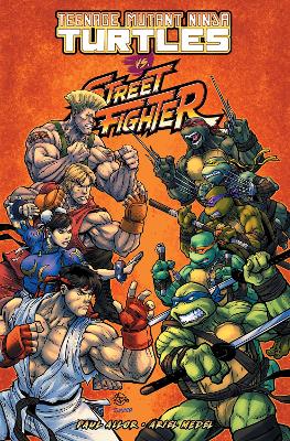 Teenage Mutant Ninja Turtles Vs. Street Fighter book