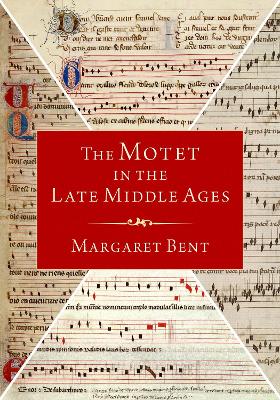 The Motet in the Late Middle Ages book