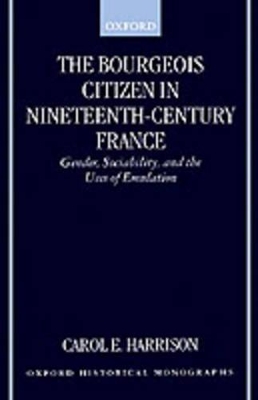 Bourgeois Citizen in Nineteenth-Century France book