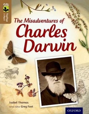 Oxford Reading Tree TreeTops inFact: Level 18: The Misadventures of Charles Darwin book