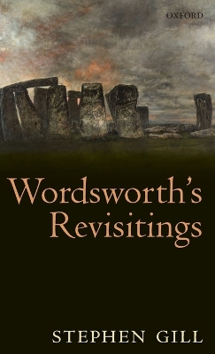 Wordsworth's Revisitings by Stephen Gill