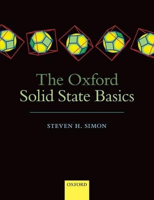 The Oxford Solid State Basics by Steven H. Simon