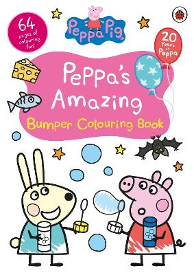 Peppa Pig: Peppa’s Amazing Bumper Colouring Book book