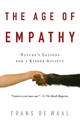 Age of Empathy by Frans de Waal