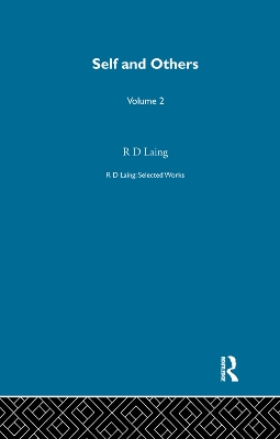 Self and Others: Selected Works of R D Laing Vol 2 book