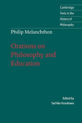 Melanchthon: Orations on Philosophy and Education book