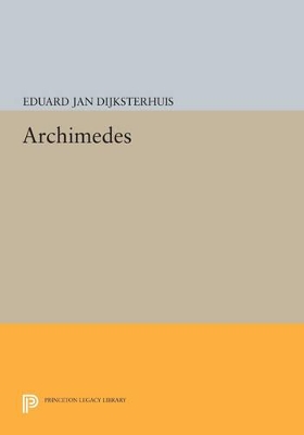 Archimedes by Eduard Jan Dijksterhuis