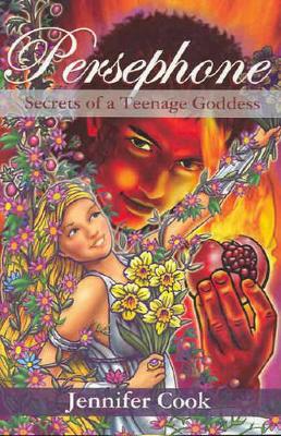 Persephone: Delusions of a Teenage Goddess book