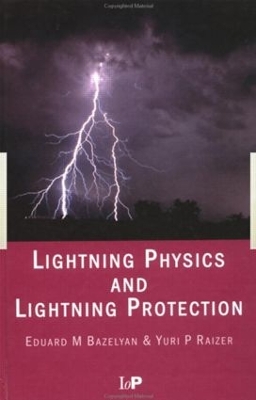 Lightning Physics and Lightning Protection book