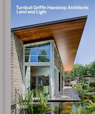Turnbull Griffin Haesloop: Land and Light book