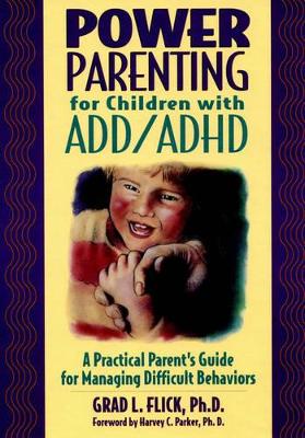 Power Parenting for Children with ADD/ADHD book