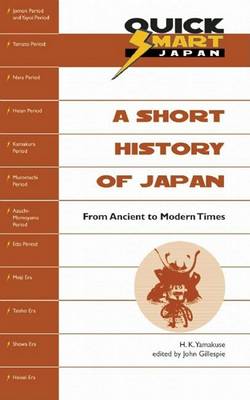 Short History of Japan: From Ancient to Modern Times book