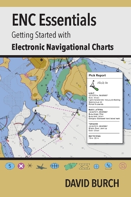 ENC Essentials: Getting Started with Electronic Navigational Charts book