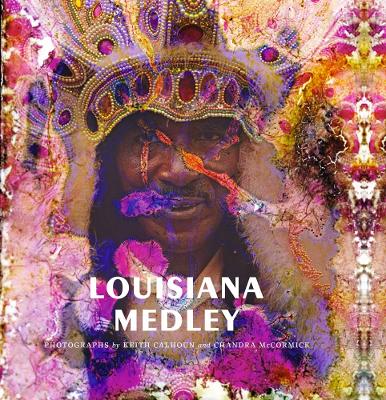 Keith Calhoun And Chandra McCormick - Louisiana Medley book