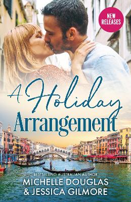 A Holiday Arrangement/Reunion In Venice/Love In Training book