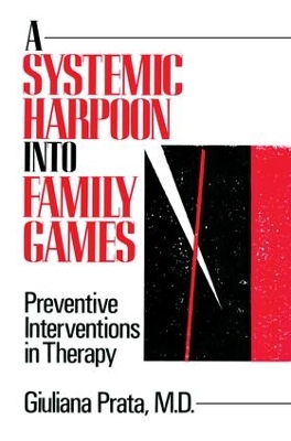 A Systemic Harpoon Into Family Games by Giuliana Prata