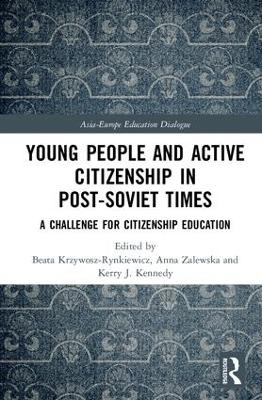 Young People and Active Citizenship in Post-Soviet Times book