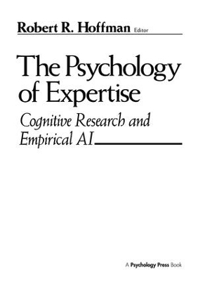 The Psychology of Expertise by Robert R. Hoffman
