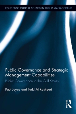 Public Governance and Strategic Management Capabilities: Public Governance in the Gulf States book
