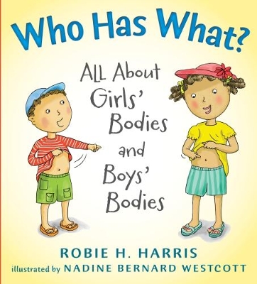 Who Has What? by Robie H. Harris