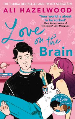 Love on the Brain: From the bestselling author of The Love Hypothesis by Ali Hazelwood