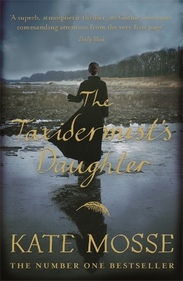 The Taxidermist's Daughter by Kate Mosse