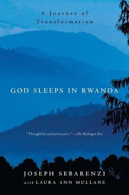 God Sleeps in Rwanda by Joseph Sebarenzi