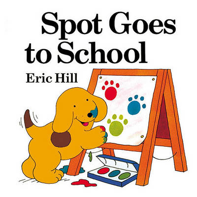 Spot Goes to School book