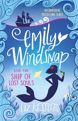 Emily Windsnap and the Ship of Lost Souls book