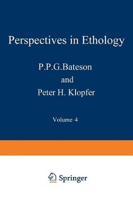 Perspectives in Ethology by Paul Patrick Gordon Bateson