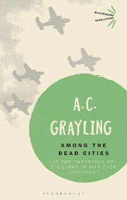 Among the Dead Cities by Professor A. C. Grayling