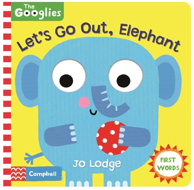 Let's Go Out, Elephant: First Nature Words book