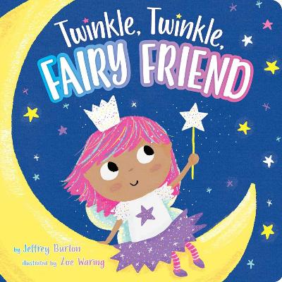 Twinkle, Twinkle, Fairy Friend book