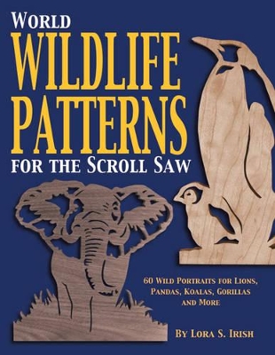 World Wildlife Patterns for the Scroll Saw book