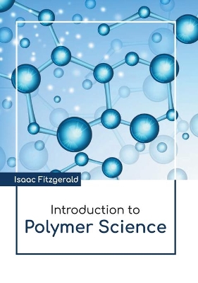 Introduction to Polymer Science book