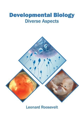 Developmental Biology: Diverse Aspects book