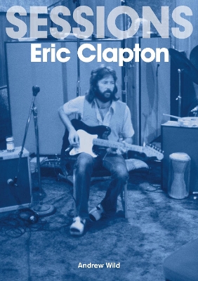 Eric Clapton Sessions book