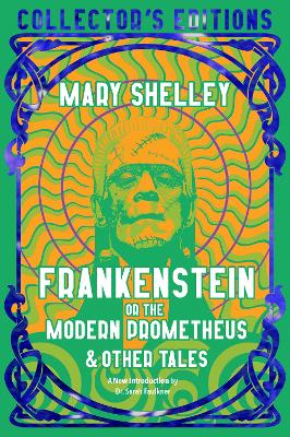 Frankenstein, or The Modern Prometheus book